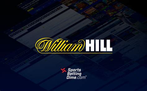 William Hill Sportsbook Review 2021 .